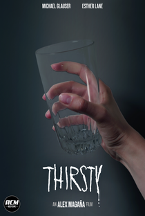 Thirsty - Poster / Capa / Cartaz - Oficial 1