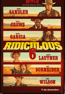 Os Seis Ridículos (The Ridiculous 6)