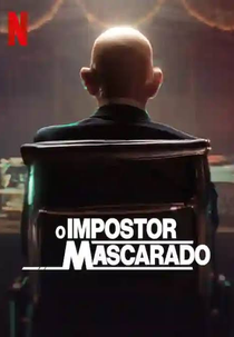 O Impostor Mascarado (The Masked Scammer)