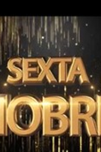 Poster de TV Sexta Nobre (2016)