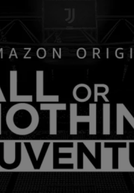 All or Nothing: Juventus (All or Nothing: Juventus)