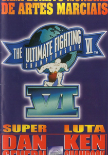 Campeonato Mundial de Artes Marciais VI - Super Luta (The Ultimate Fighting Championship 6)