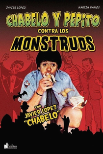 Chabelo y Pepito contra los monstruos - Poster / Capa / Cartaz - Oficial 1