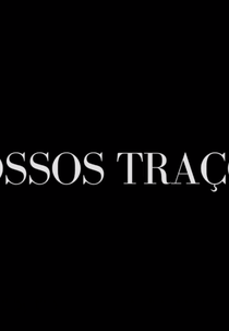 Nossos Traços (Nossos Traços)