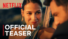She Said Maybe | Official Teaser | Netflix