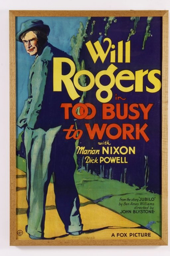  de Filme Too Busy to Work (1932)