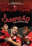 É Campeão - Copa do Brasil 2006