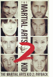 The Martial Arts Kid 2: Payback (The Martial Arts Kid 2: Payback)