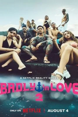 Amores Bandidos  (2ª Temporada) (Badly in Love  (2ª Temporada))