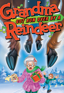O Sumiço da Vovó (Grandma Got Run Over by a Reindeer)