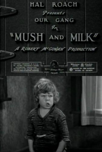 Our Gang - Mush and Milk - Poster / Capa / Cartaz - Oficial 1