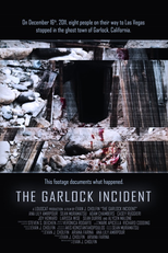 The Garlock Incident (The Garlock Incident)