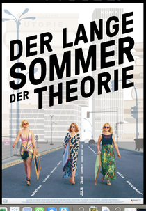 THE LONG SUMMER OF THEORY (Der lange Sommer der Theorie)
