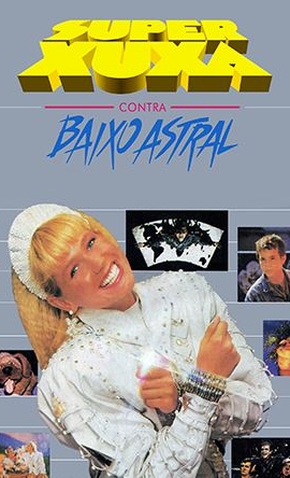Super Xuxa contra Baixo Astral - 1 de Julho de 1988 | Filmow