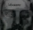 Lobotomy