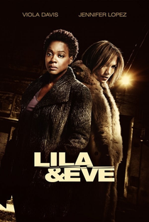 Lila & Eve: Unidas pela Vingança - Poster / Capa / Cartaz - Oficial 3