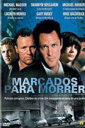  de Filme Marcados Para Morrer (2005)