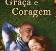 Graça e Coragem