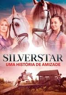 Silverstar - Uma História de Amizade (Silverstar - Uma História de Amizade)