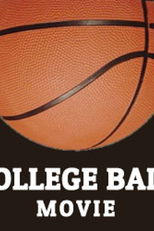 College Ball Movie (College Ball Movie)