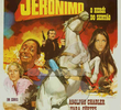 Jerônimo, O Herói do Sertão