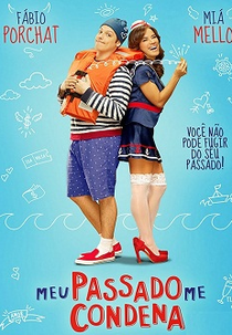 Meu Passado Me Condena (1ª  Temporada) (Meu Passado Me Condena (1ª  Temporada))