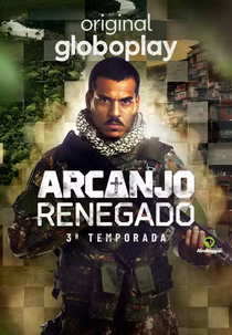 Arcanjo Renegado (3ª Temporada) (Arcanjo Renegado (3ª Temporada))