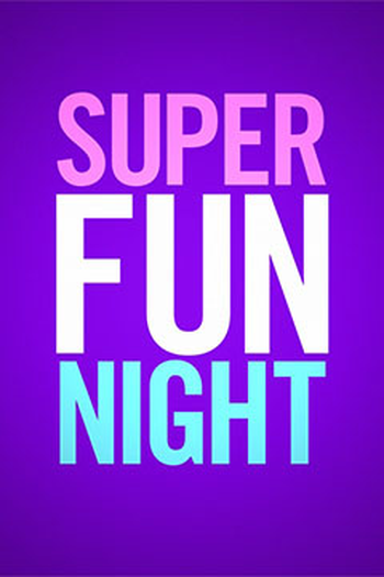  de Série Super Fun Night (2013)