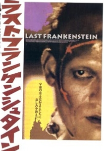The Last Frankenstein (Rasuto Furankenshutain)