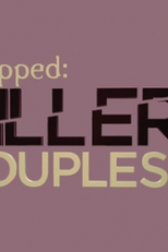 Nem a Morte Nos Separa (9ª Temporada) (Snapped: Killer Couples (Season 9))