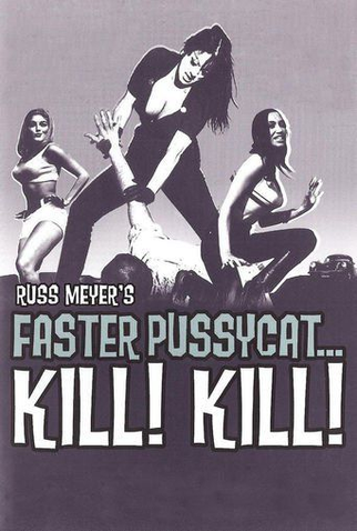Poster 8 de Filme Faster, Pussycat! Kill! Kill! (1965)