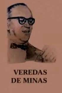 Veredas de Minas - Poster / Capa / Cartaz - Oficial 1