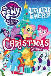 My Little Pony: O Melhor Presente de Todos - Poster / Capa / Cartaz - Oficial 1
