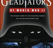 Gladiadores da Segunda Guerra Mundial