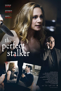 The Perfect Stalker - Poster / Capa / Cartaz - Oficial 1