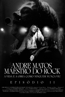 Andre Matos: Maestro do Rock - Episódio 2 - Poster / Capa / Cartaz - Oficial 1