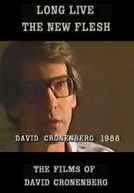 Long Live the New Flesh: The Films of David Cronenberg (Long Live the New Flesh: The Films of David Cronenberg)