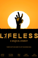Lifeless: A Musical Zomedy (Lifeless: A Musical Zomedy)