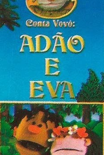 Conta Vovô - Adão e Eva - Poster / Capa / Cartaz - Oficial 1