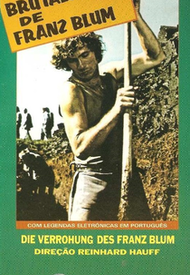 A Brutalização de Franz Blum (Die Verrohung des Franz Blum)