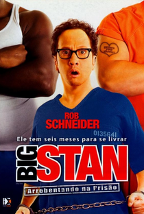 Big Stan: Arrebentando na Prisão - Poster / Capa / Cartaz - Oficial 1
