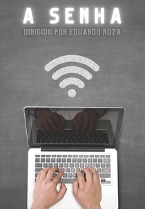 A SENHA (THE PASSWORD)