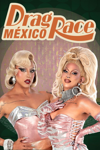Poster de Franquia Drag Race México (2023)