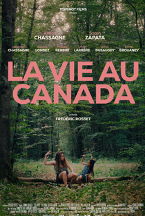 A Vida no Canadá - Poster / Capa / Cartaz - Oficial 1