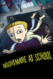 Nightmare at School - Poster / Capa / Cartaz - Oficial 1