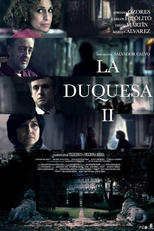 La Duquesa (2ª Temporada) (La Duquesa II)