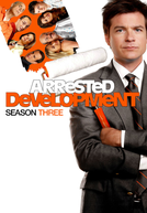 Arrested Development (3ª Temporada)