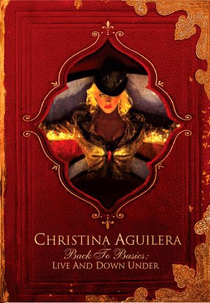 Christina Aguilera: Back to Basics: Live and Down Under (Christina Aguilera: Back to Basics: Live and Down Under)