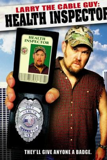  de Filme Larry the Cable Guy: Health Inspector (2006)