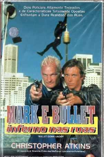 Poster de Filme Mark e Bullet - Inferno nas Ruas   (1994)